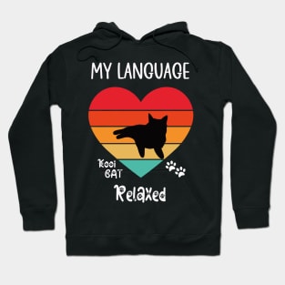 My Language Relaxed Cat Hoodie